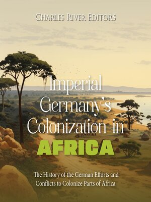 cover image of Imperial Germany's Colonization in Africa